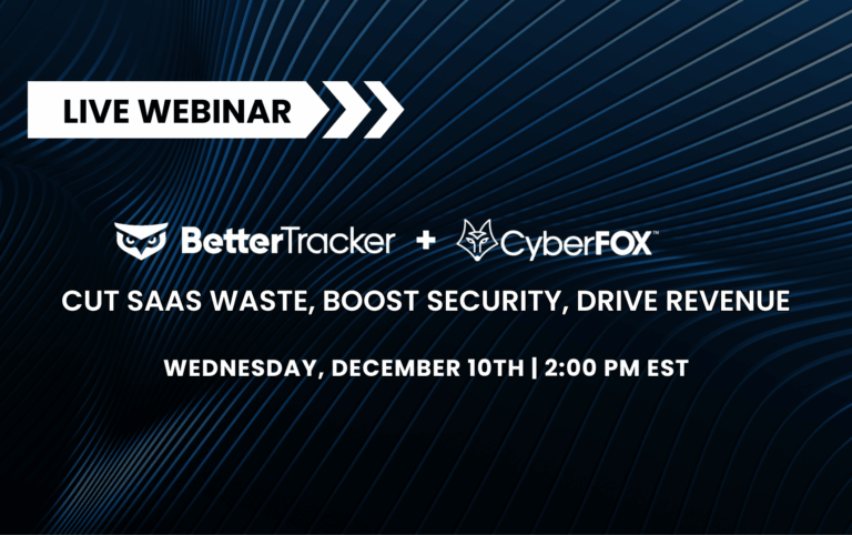 BetterTracker x CyberFOX Webinar